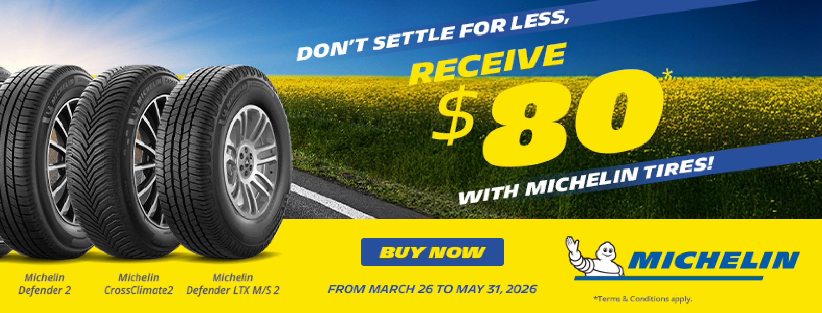 Michelin — Receive $80 with Michelin Tires
